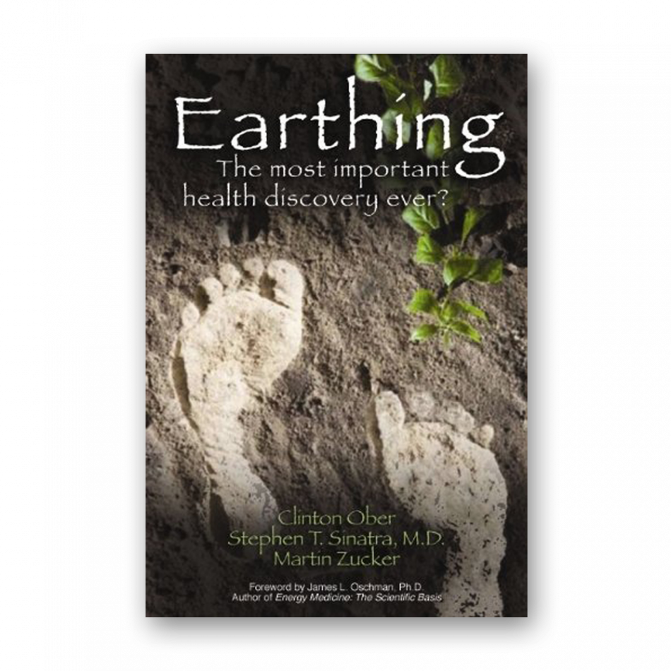 Book "Earthing the most important health discovery ever?"